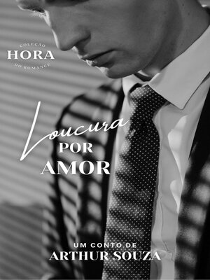 cover image of Loucura por Amor